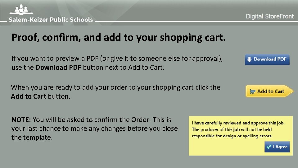 Proof, confirm, and add to your shopping cart. If you want to preview a