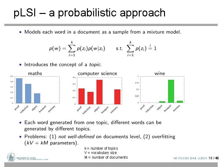 p. LSI – a probabilistic approach k = number of topics V = vocabulary
