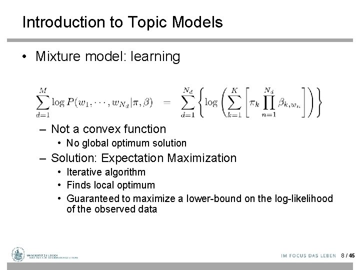Introduction to Topic Models • Mixture model: learning – Not a convex function •