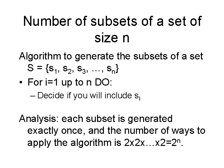 Number of subsets of a set of size n Algorithm to generate the subsets
