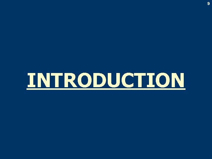 9 INTRODUCTION 