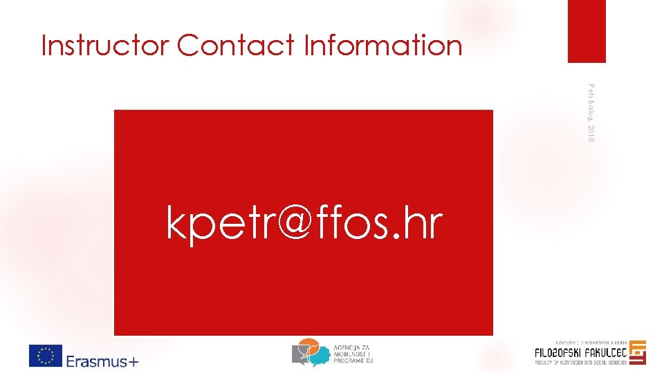 Instructor Contact Information Petr Balog, 2018 kpetr@ffos. hr 