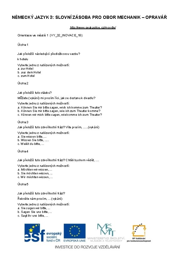NĚMECKÝ JAZYK 3: SLOVNÍ ZÁSOBA PRO OBOR MECHANIK – OPRAVÁŘ http: //www. geukaplice. cz/moodle/