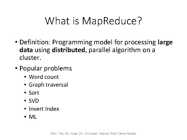 What is Map. Reduce? • Definition: Programming model for processing large data using distributed,