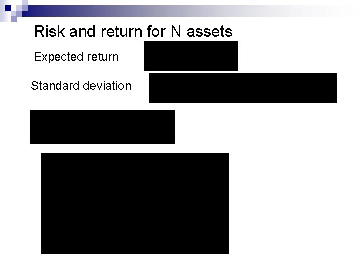 Risk and return for N assets Expected return Standard deviation 