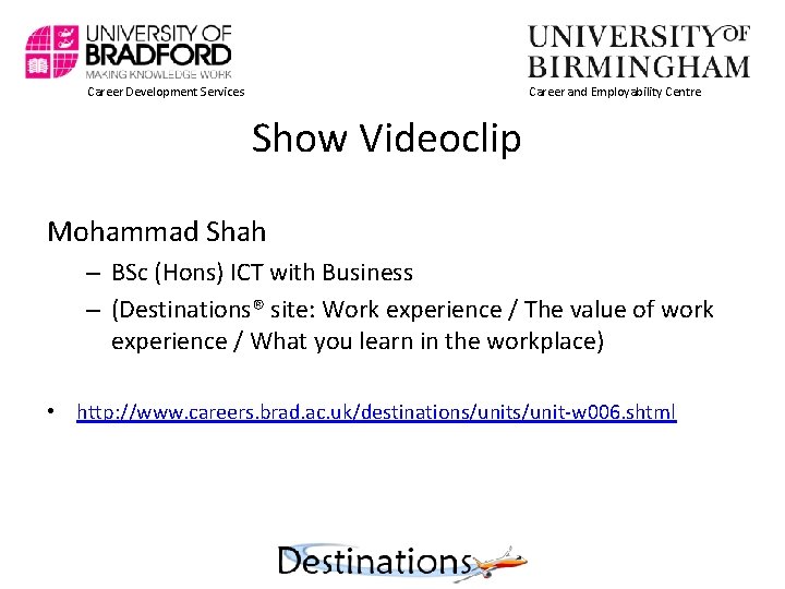 Career Development Services Career and Employability Centre Show Videoclip Mohammad Shah – BSc (Hons)