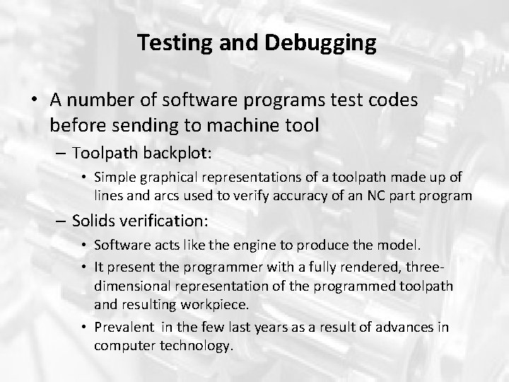 Testing and Debugging • A number of software programs test codes before sending to Testing and Debugging • A number of software programs test codes before sending to