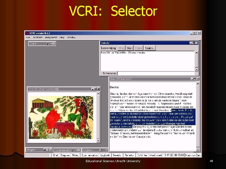 VCRI: Selector Educational Sciences Utrecht University 49 