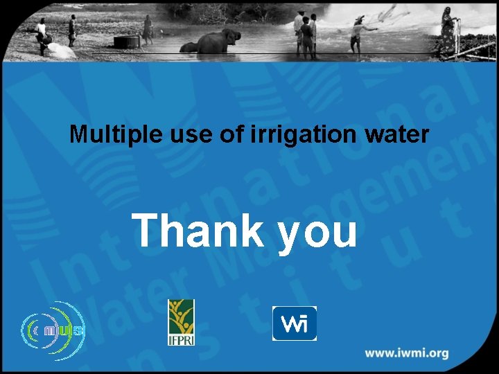 Multiple use of irrigation water Thank you 