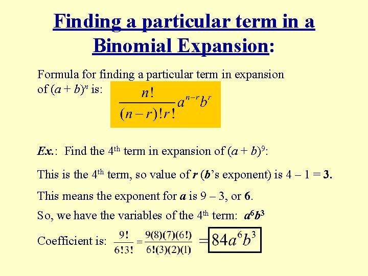 Finding a particular term in a Binomial Expansion: Formula for finding a particular term