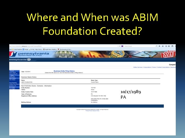 Where and When was ABIM Foundation Created? 10/17/1989 PA 