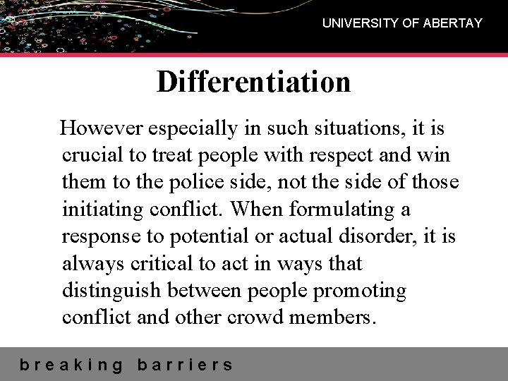 UNIVERSITY OF ABERTAY Differentiation However especially in such situations, it is crucial to treat