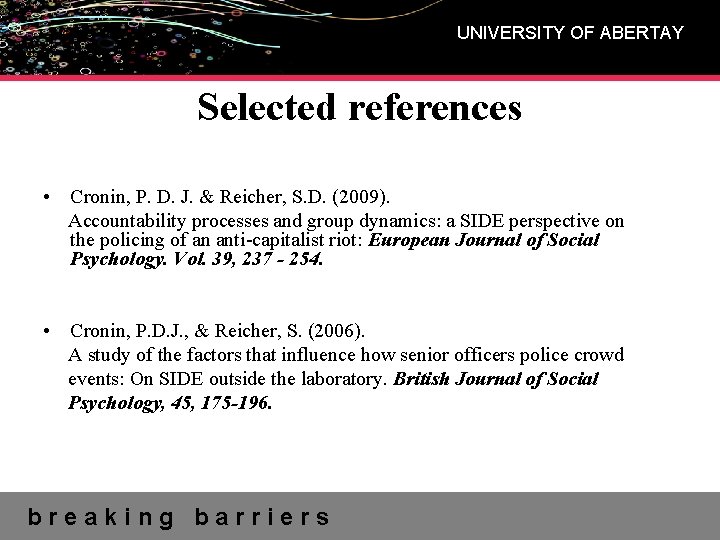 UNIVERSITY OF ABERTAY Selected references • Cronin, P. D. J. & Reicher, S. D.