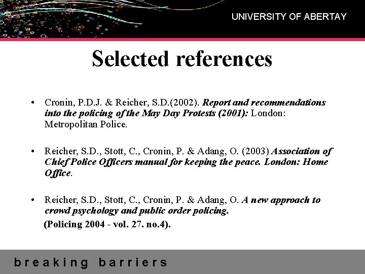 UNIVERSITY OF ABERTAY Selected references • Cronin, P. D. J. & Reicher, S. D.