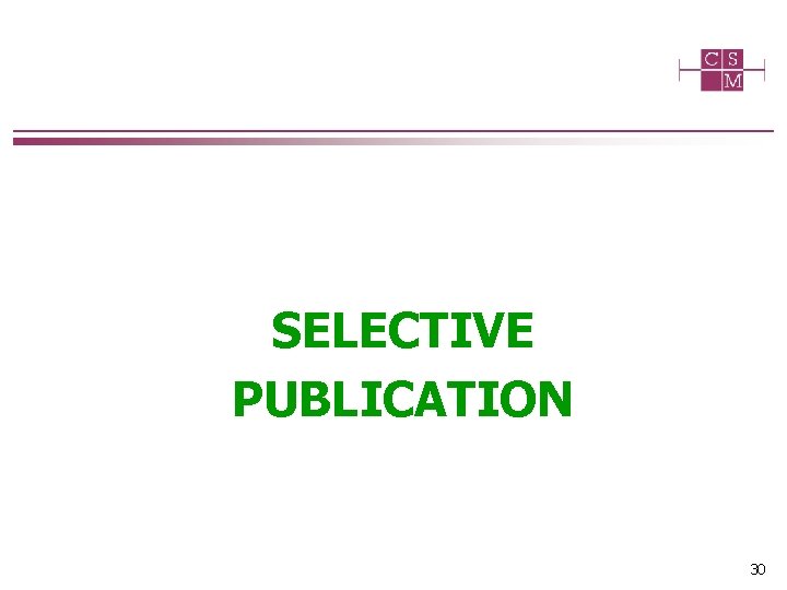 SELECTIVE PUBLICATION 30 