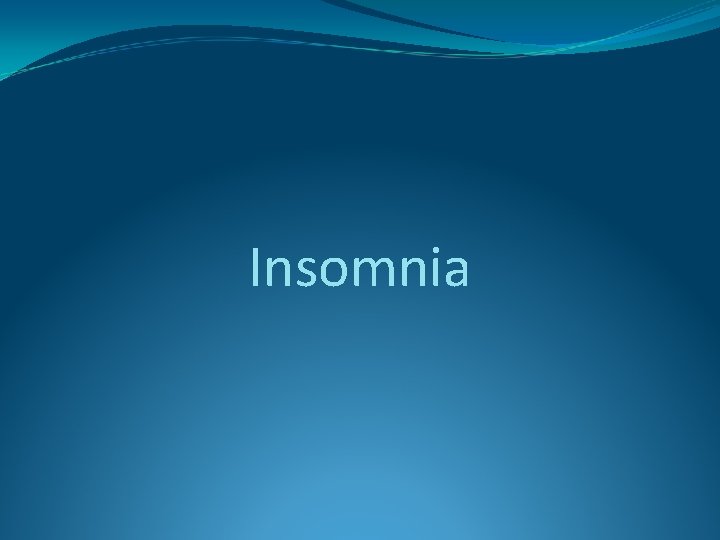 Insomnia 