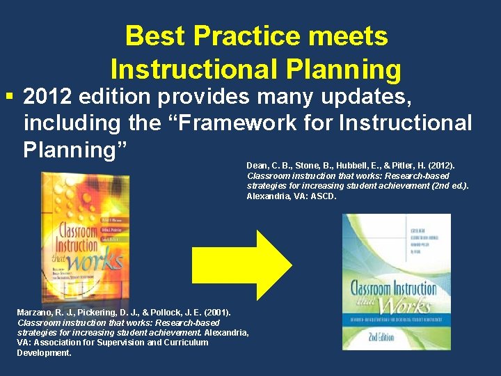 Best Practice meets Instructional Planning § 2012 edition provides many updates, including the “Framework