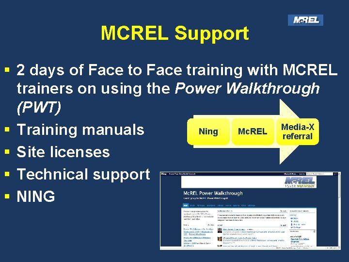 MCREL Support § 2 days of Face to Face training with MCREL trainers on