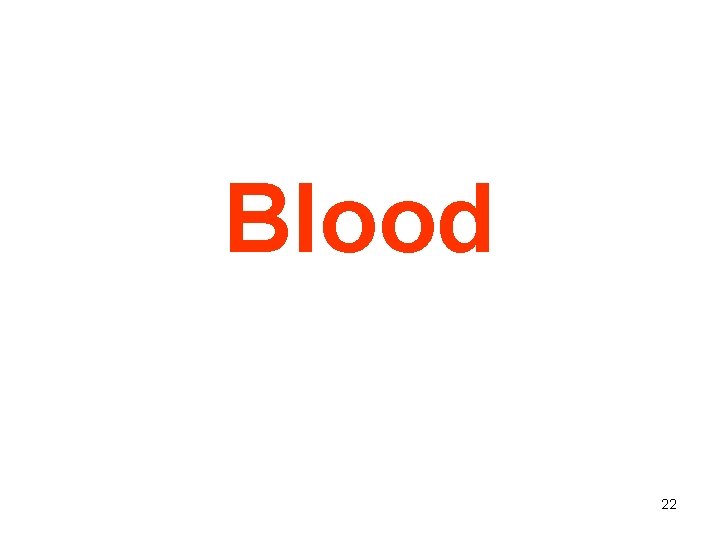 Blood 22 