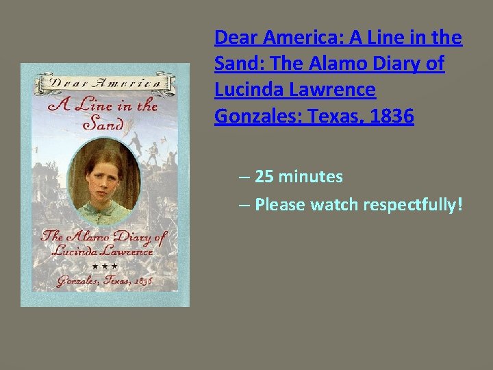 Dear America: A Line in the Sand: The Alamo Diary of Lucinda Lawrence Gonzales: