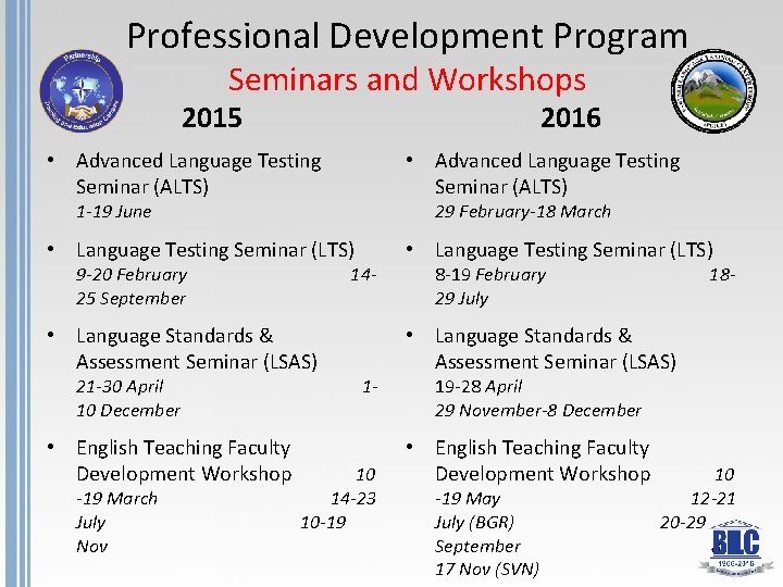 Professional Development Program Seminars and Workshops 2015 2016 • Advanced Language Testing Seminar (ALTS)