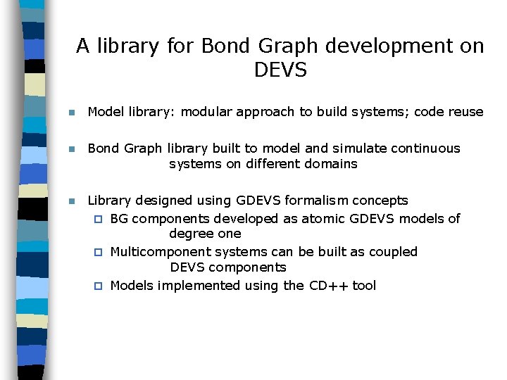 A library for Bond Graph development on DEVS n Model library: modular approach to