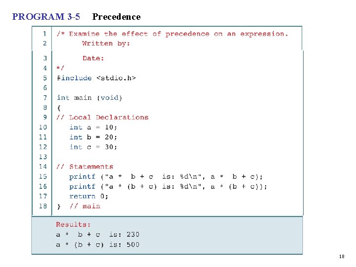 PROGRAM 3 -5 Precedence 18 