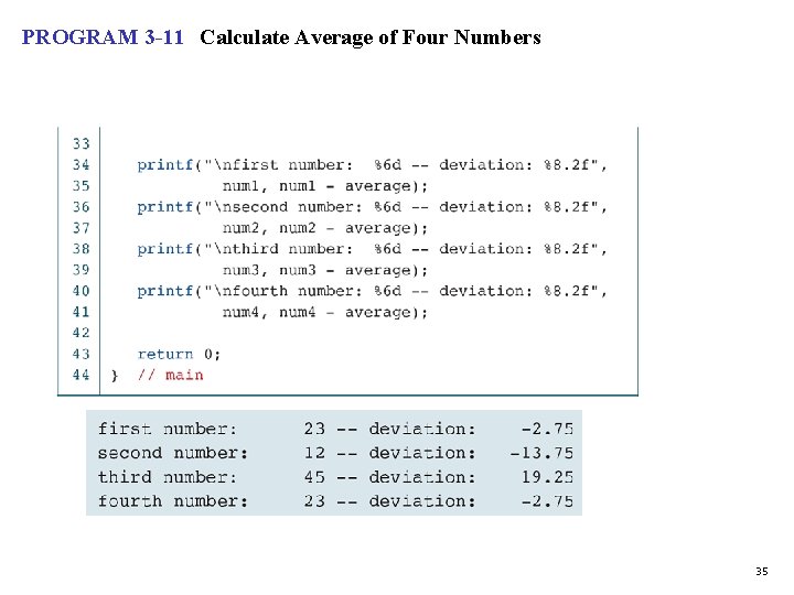 PROGRAM 3 -11 Calculate Average of Four Numbers 35 