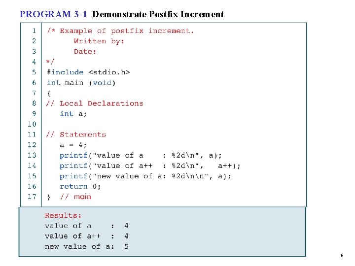 PROGRAM 3 -1 Demonstrate Postfix Increment 6 