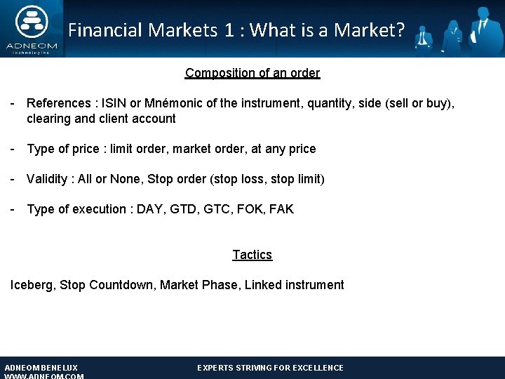 Financial Markets 1 : What is a Market? Composition of an order - References