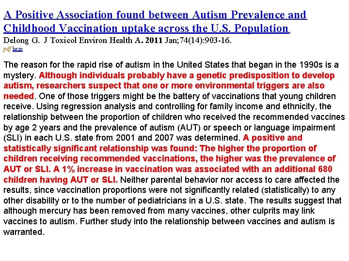 A Positive Association found between Autism Prevalence and Childhood Vaccination uptake across the U.