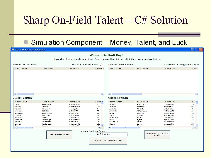 Sharp On-Field Talent – C# Solution n Simulation Component – Money, Talent, and Luck