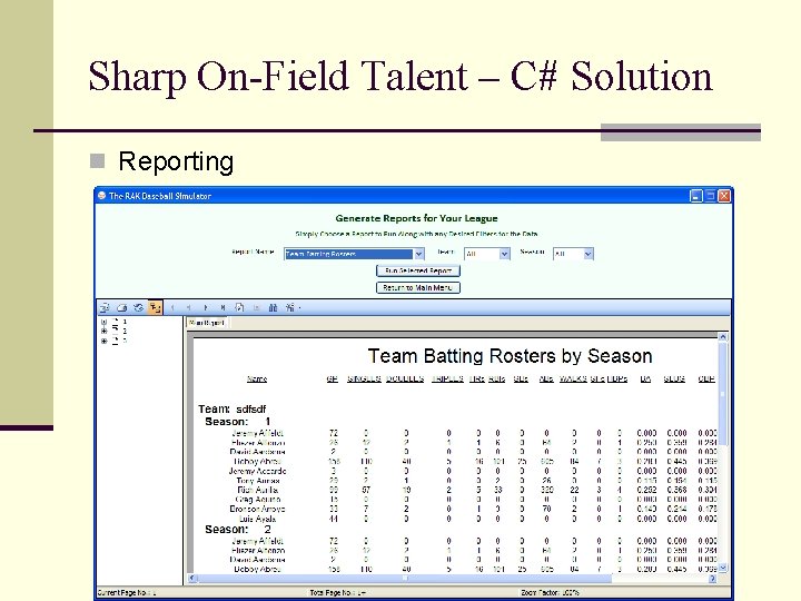 Sharp On-Field Talent – C# Solution n Reporting 