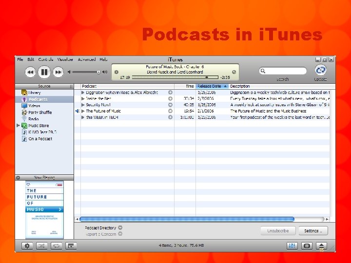 Podcasts in i. Tunes 15 