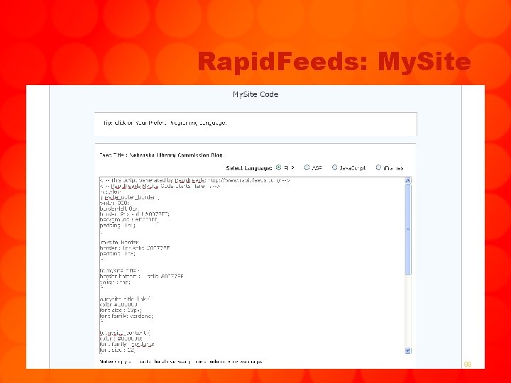 Rapid. Feeds: My. Site 99 