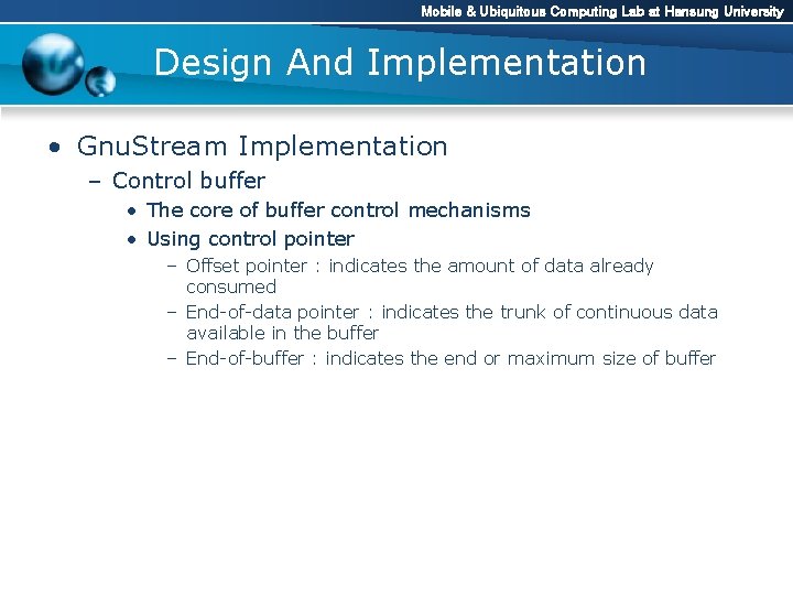 Mobile & Ubiquitous Computing Lab at Hansung University Design And Implementation • Gnu. Stream