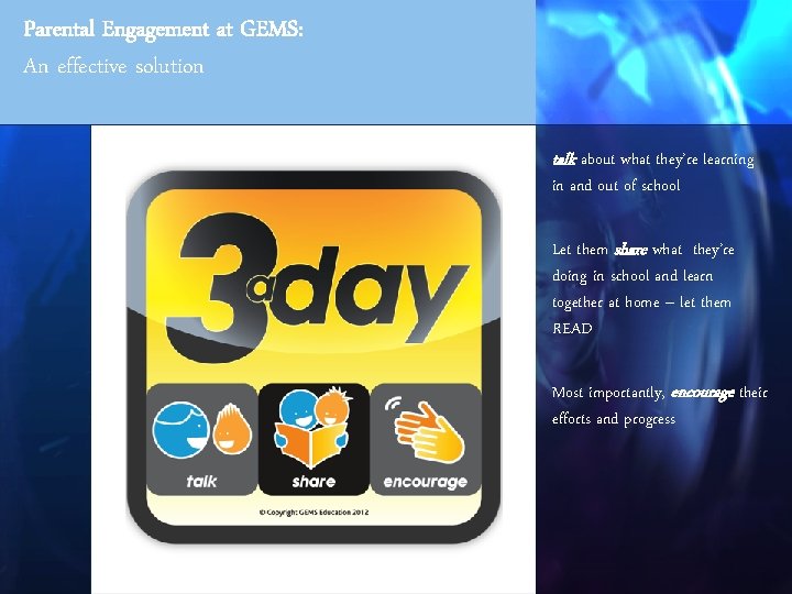 Parental Engagement at GEMS: An effective solution talk about what they’re learning in and