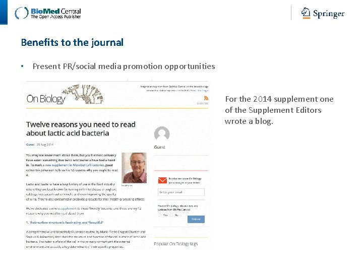 Benefits to the journal • Present PR/social media promotion opportunities For the 2014 supplement