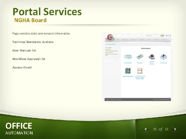 Portal Services NGHA Board Page contains static and dynamic information. Technical Standards: Available User