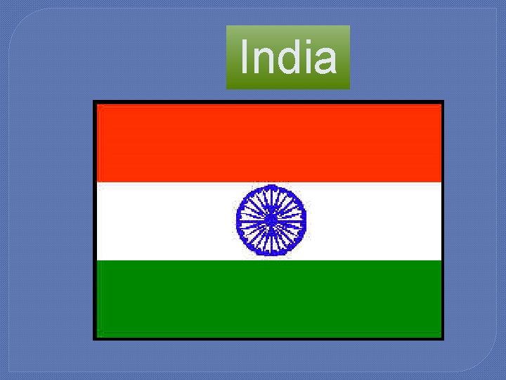 India 