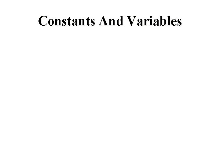 Constants And Variables 