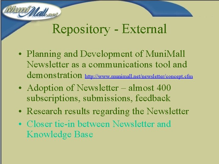 Repository - External • Planning and Development of Muni. Mall Newsletter as a communications