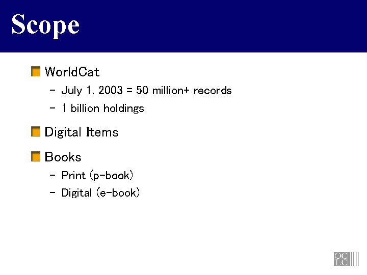 Scope World. Cat – July 1, 2003 = 50 million+ records – 1 billion