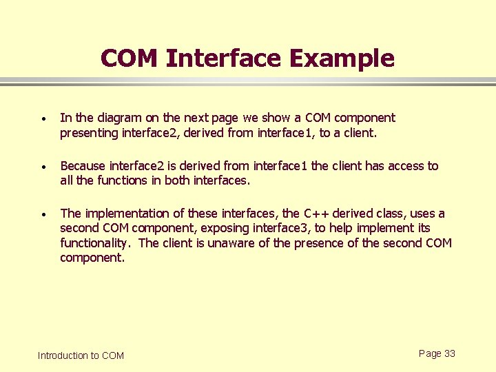 COM Interface Example · In the diagram on the next page we show a