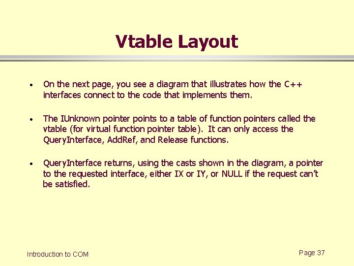 Vtable Layout · On the next page, you see a diagram that illustrates how