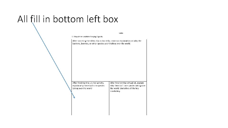All fill in bottom left box 