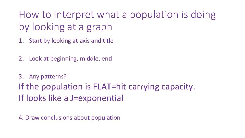 How to interpret what a population is doing by looking at a graph 1.