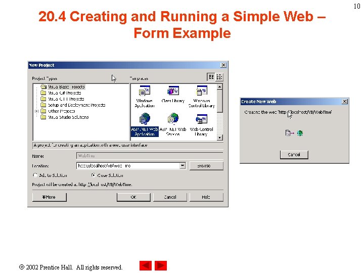 20. 4 Creating and Running a Simple Web – Form Example 2002 Prentice Hall.