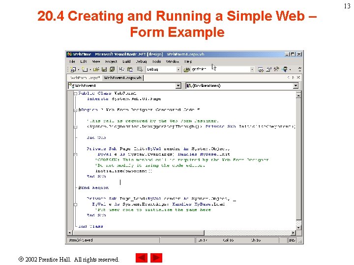 20. 4 Creating and Running a Simple Web – Form Example 2002 Prentice Hall.