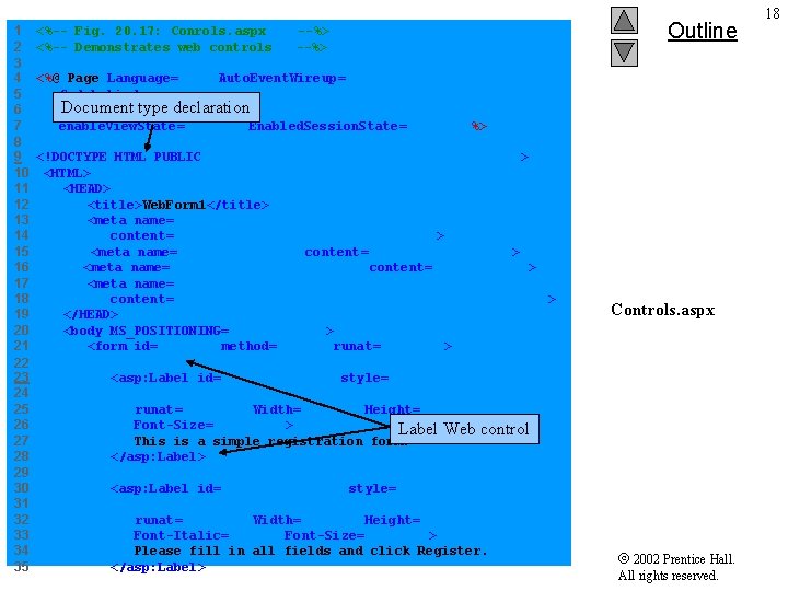 1 <%-- Fig. 20. 17: Conrols. aspx --%> 2 <%-- Demonstrates web controls --%>